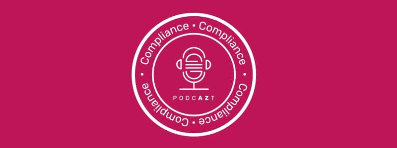 #Podcazt Compliance | Sistemas de prevención de delito y corrupción