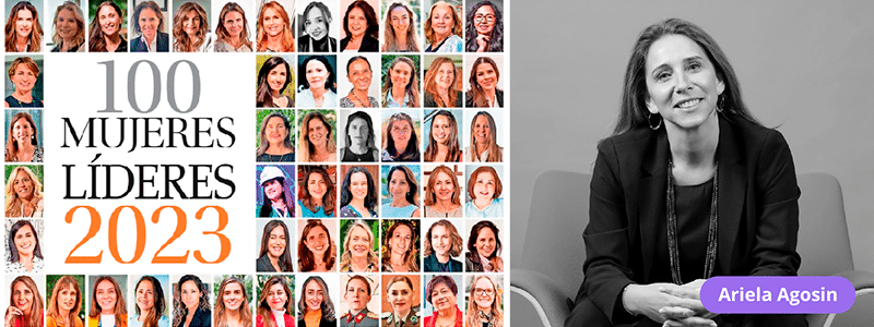 Ariela Agosin es destacada dentro de las 100 Mujeres Líderes
